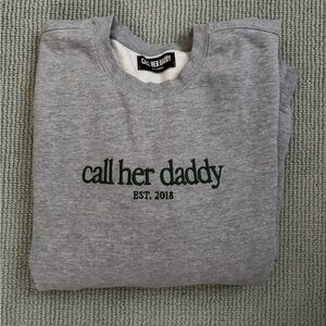 Call Me Daddy Gray Sweatshirt with Green Embroidery XL Like New